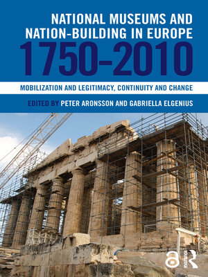 cover image of National Museums and Nation-building in Europe, 1750-2010